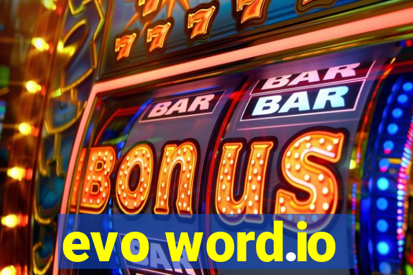 evo word.io